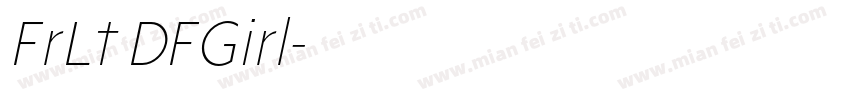 FrLt DFGirl字体转换